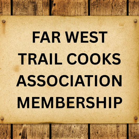 Far West Trail Cooks Association Membership
